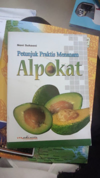 Image of PRTUNJUK PRAKTIS MENANANM ALPUKAT