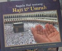 Image of SEGALA HAL TENTANG HAJI DAN UMRAH